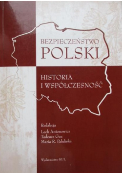 Bezpieczeństwo Polski Historia i współczesność