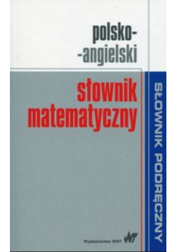 Polsko - angielski słownik matematyczny