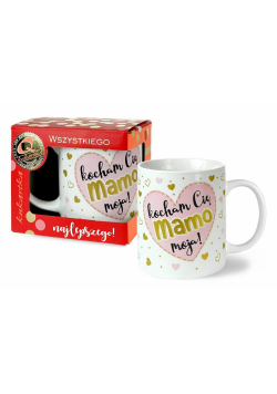 Kubek Premium Kocham Cię, mamo moja