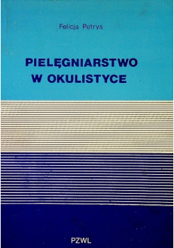 Pielęgniarstwo w okulistyce