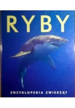 Ryby Encyklopedia zwierząt