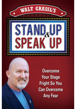 Walt Grassl's Stand Up & Speak Up