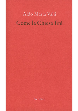Come la Chiesa fini