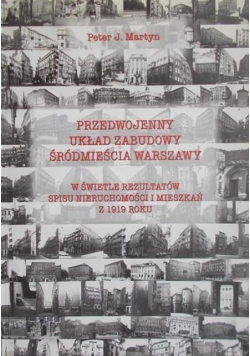 Przedwojenny układ zabudowy śródmieścia Warszawy