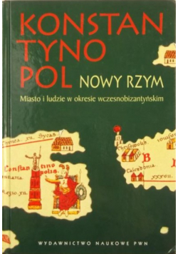 Konstantynopol Nowy Rzym