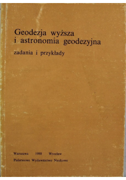 Geodezja wyższa i astronomia geodezyjna