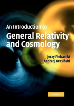 An Introduction to General Relativity and Cosmology