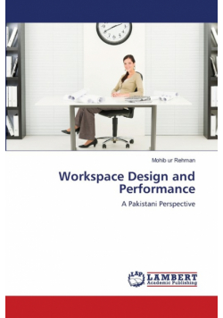 Workspace Design and Performance