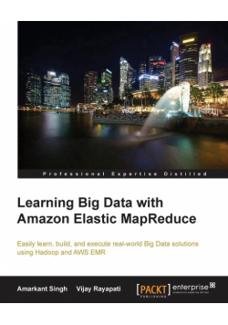 Learning Big Data with Amazon Elastic MapReduce