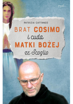 Brat Cosimo i cuda Matki Bożej ze Scoglio