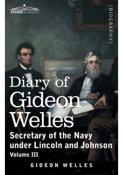 Diary of Gideon Welles, Volume III