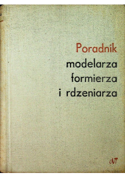 Poradnik modelarza formierza i rdzeniarza
