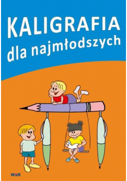 Kaligrafia dla najmłodszych