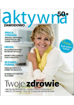 Aktywna zawodowo 50+ cz.2