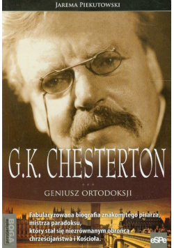 Piekutowski Jarema - G.K. Chesterton Geniusz ortodoksji