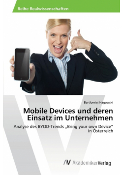 Mobile Devices und deren Einsatz im Unternehmen