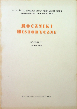 Roczniki historyczne Rocznik XL za rok 1974