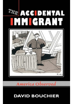 The Accidental Immigrant America Observed
