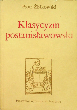 Klasycyzm postanisławowski Doktryna