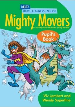 Mighty Movers. Pupil's Book
