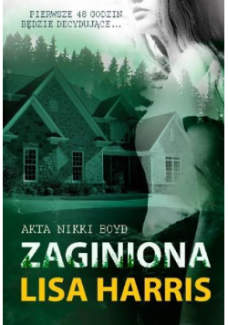 Akta Nikki Boyd T.2 Zaginiona