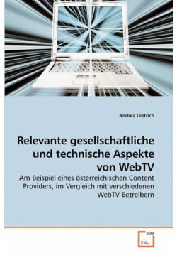 Relevante gesellschaftliche und technische Aspekte von WebTV