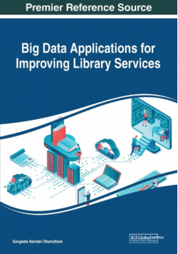 Big Data Applications for Improving Library Services