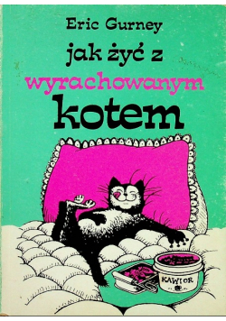 Jak żyć z wyrachowanym kotem