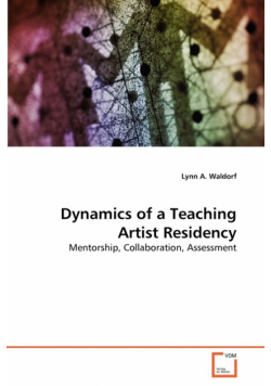Dynamics of a Teaching Artist Residency