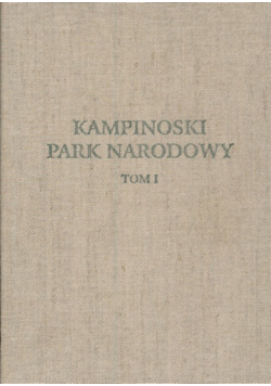 Kampinoski Park Narodowy Tom I