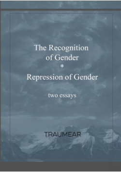 The Recognition of Gender and Repression of Gender