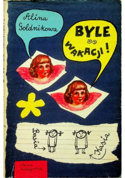 Byle do wakacji
