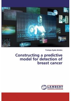 Constructing a predictive model for detection of breast cancer