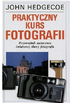Praktyczny kurs fotograficzny