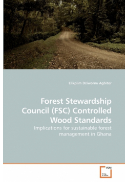 Forest Stewardship Council (FSC) Controlled Wood Standards