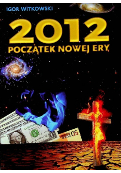 2012 początek nowej ery