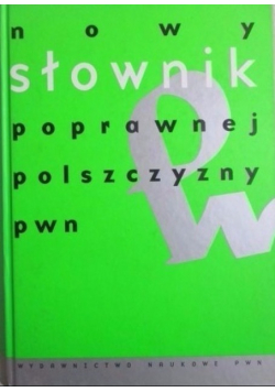 Nowy słownik poprawnej polszczyzny PWN