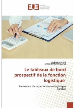 Le tableaux de bord prospectif de la fonction logistique