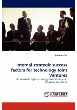 Internal Strategic Success Factors for Technology Joint Ventures