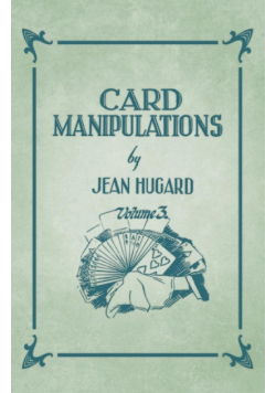 Card Manipulations - Volume 3