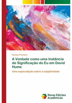 A Vontade como uma Instância de Significação do Eu em David Hume