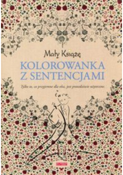 Kolorowanka z sentencjami Mały Książę
