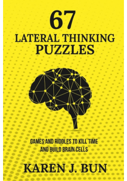 67 Lateral Thinking Puzzles