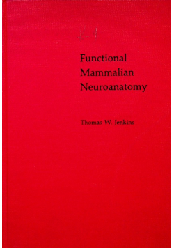 Functional mammalian neuroanatomy