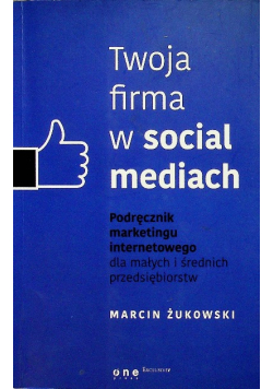 Twoja firma w social mediach