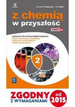 Chemia LO 2 Z chemią w przyszłość Podr. ZR WSiP