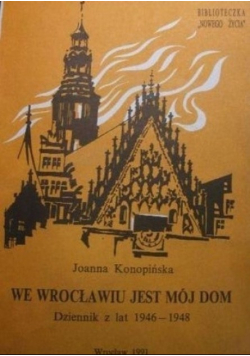 We Wrocławiu jest mój dom