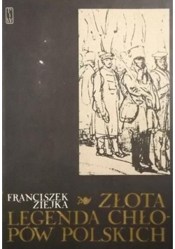 Złota legenda chłopów polskich