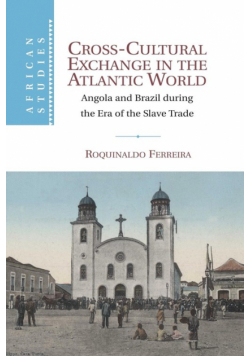 Cross-Cultural Exchange in the Atlantic World