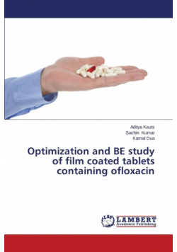 Optimization and BE study of film coated tablets containing ofloxacin